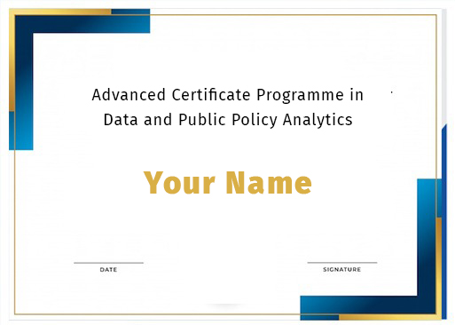 Certificate template for Advanced Certificate Programme in Data and Public Policy Analytics.